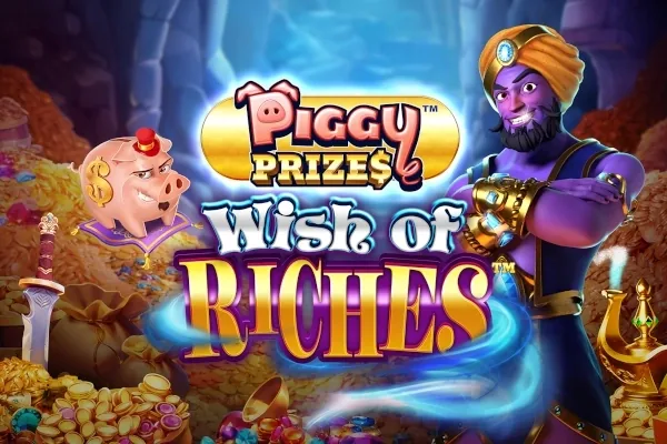 Piggy Prizes Wish of Riches